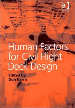 Human Factors for Civil Flight Deck Design de Don Harris