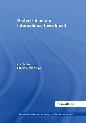 Globalization and International Investment de Fiona Beveridge