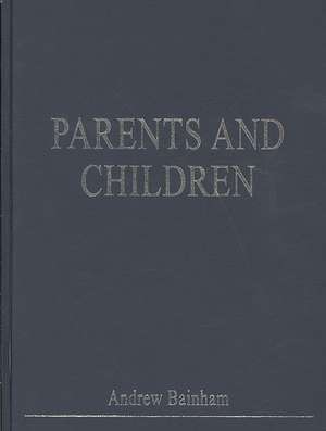 Parents and Children de Andrew Bainham