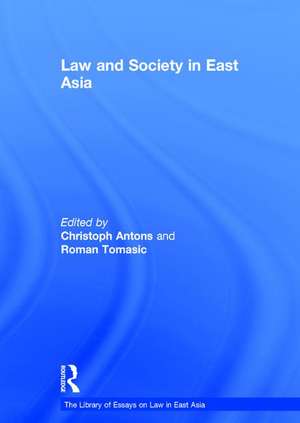 Law and Society in East Asia de Christoph Antons