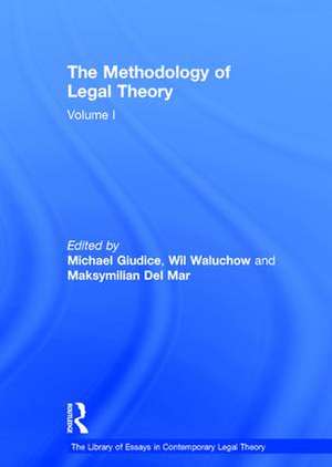 The Methodology of Legal Theory: Volume I de Michael Giudice