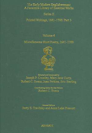 Miscellaneous Short Poetry, 1641–1700: Printed Writings 1641–1700: Series II, Part Three, Volume 4 de Robert C. Evans