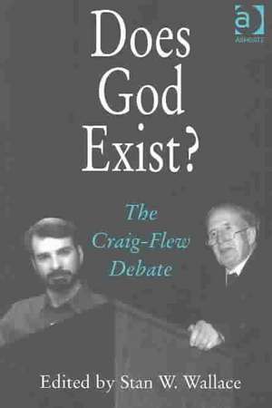 Does God Exist?: The Craig-Flew Debate de Stan W. Wallace