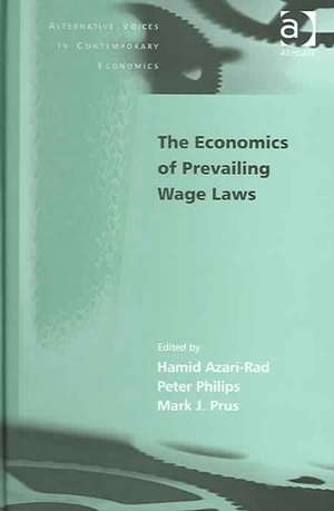 The Economics of Prevailing Wage Laws de Peter Philips