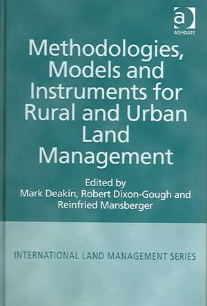 Methodologies, Models and Instruments for Rural and Urban Land Management de Mark Deakin