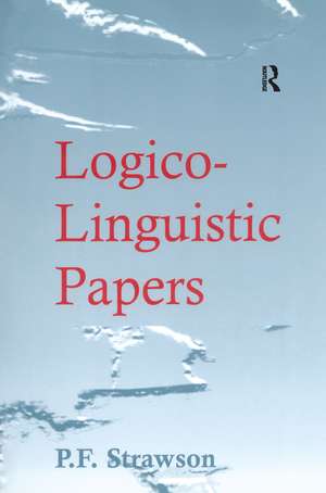 Logico-Linguistic Papers de P.F. Strawson