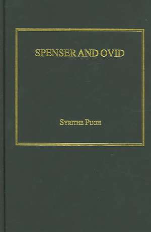 Spenser and Ovid de Syrithe Pugh