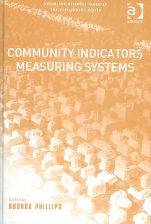 Community Indicators Measuring Systems de Rhonda Phillips