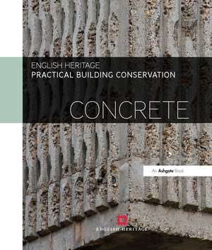 Practical Building Conservation: Concrete de Historic England