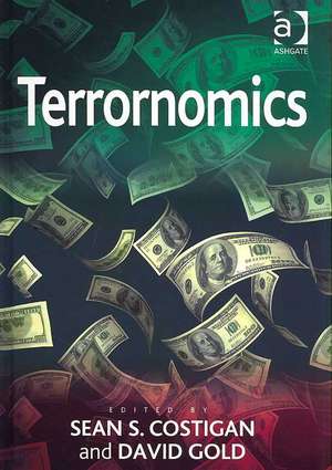 Terrornomics de Sean S. Costigan