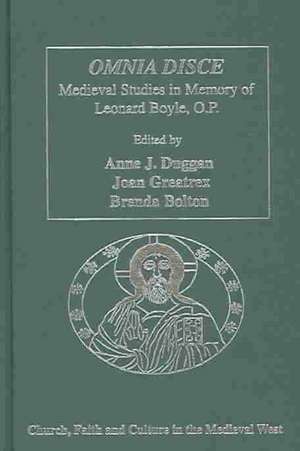 Omnia disce – Medieval Studies in Memory of Leonard Boyle, O.P. de Joan Greatrex