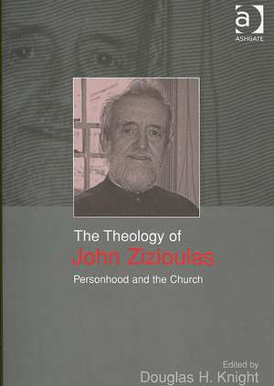 The Theology of John Zizioulas: Personhood and the Church de Douglas H. Knight