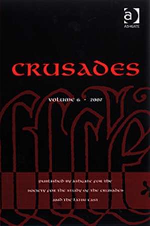 Crusades: Volume 6 de Benjamin Z. Kedar