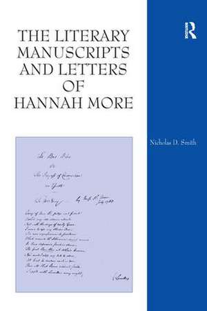 The Literary Manuscripts and Letters of Hannah More de Nicholas D. Smith