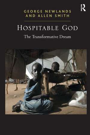 Hospitable God: The Transformative Dream de George Newlands