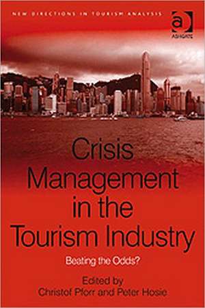 Crisis Management in the Tourism Industry: Beating the Odds? de Peter Hosie