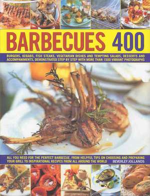 400 Barbecues de Beverley Jollands