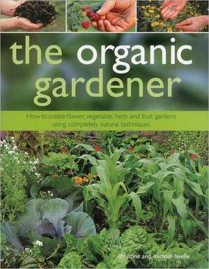 Organic Gardener de Michael Lavelle, Christine & Lavelle