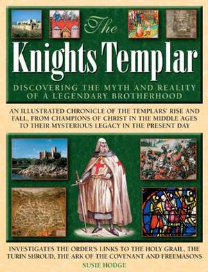The Knights Templar de Susie Hodge