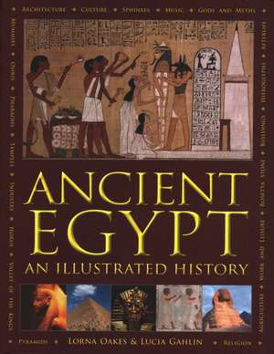 Ancient Egypt de Lorna Oakes