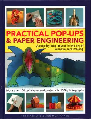 Practical Pop-Ups and Paper Engineering de Ann Montanaro