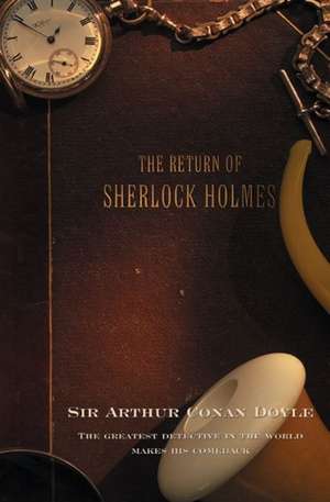 The Return of Sherlock Holmes de Sir Arthur Conan Doyle