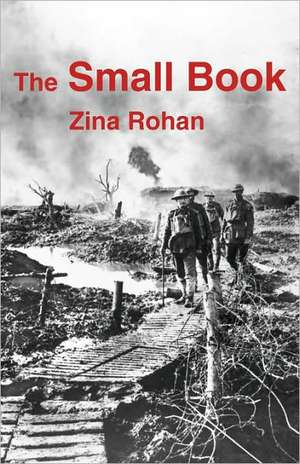 The Small Book de Zina Rohan