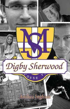 Digby Sherwood de Anthea Ingham