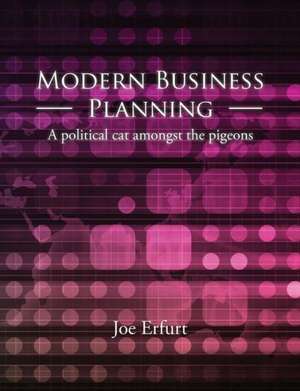 Modern Business Planning de Joe Erfurt