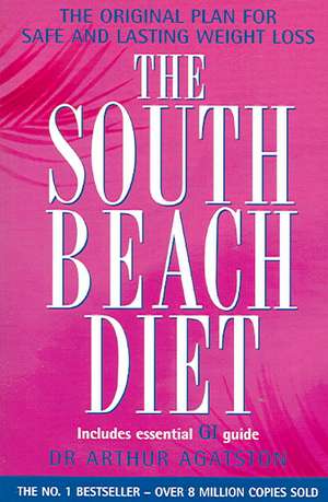 The South Beach Diet de Arthur Agatston