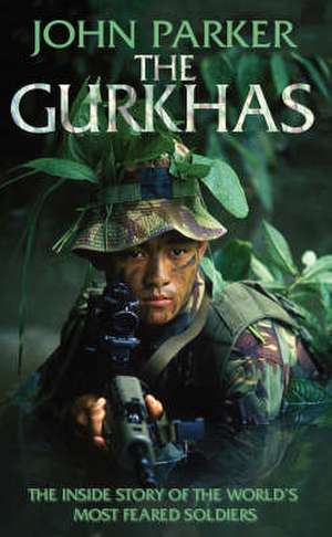 The Gurkhas de John Parker