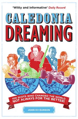 Caledonia Dreaming de John Kv Eunson