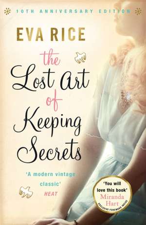 The Lost Art of Keeping Secrets de Eva Rice