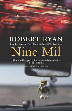 Nine Mil de Robert Ryan