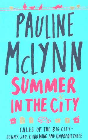 McLynn, P: Summer in the City de Pauline McLynn