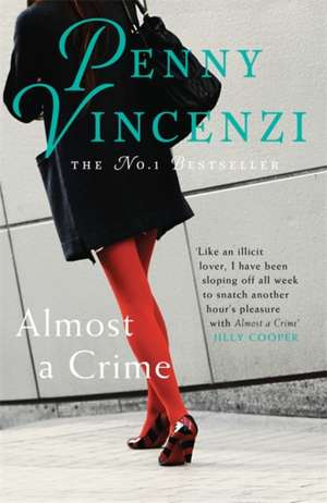 Almost A Crime de Penny Vincenzi