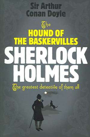 The Hound of the Baskervilles de Arthur Conan Doyle