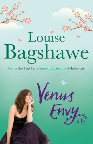 Bagshawe, L: Venus Envy de Louise Bagshawe