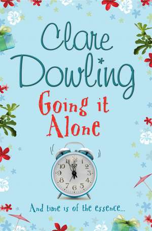 Going It Alone de Clare Dowling