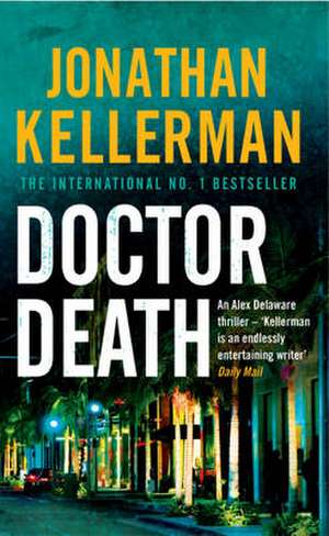 Doctor Death (Alex Delaware series, Book 14) de Jonathan Kellerman