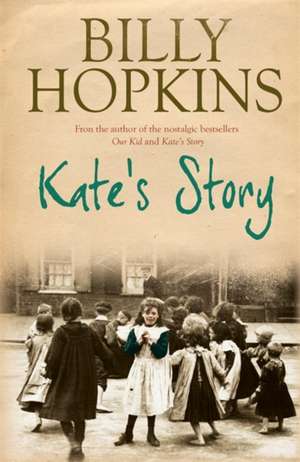 Kate's Story (The Hopkins Family Saga, Book 2) de Billy Hopkins