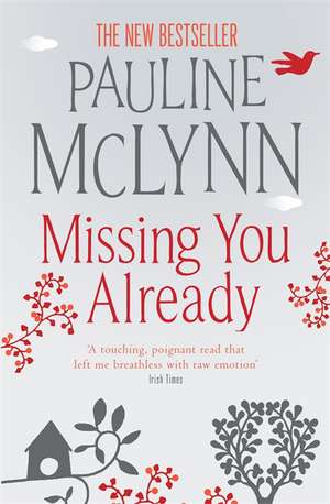 Missing You Already de Pauline McLynn