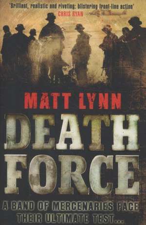 Death Force de MATT LYNN