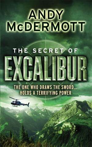 McDermott, A: Secret of Excalibur (Wilde/Chase 3)