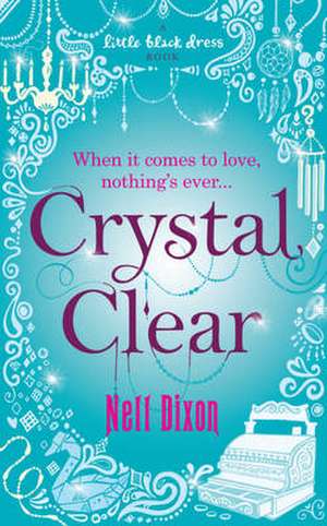 Crystal Clear de Nell Dixon