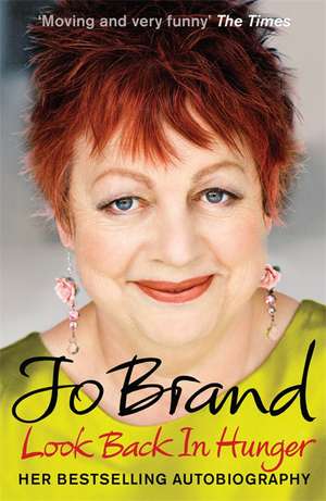 Look Back in Hunger de Jo Brand