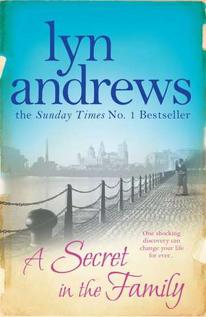 A Secret in the Family de Lyn Andrews