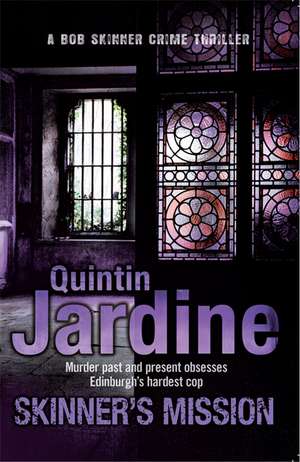 Jardine, Q: Skinner's Mission de Quintin Jardine