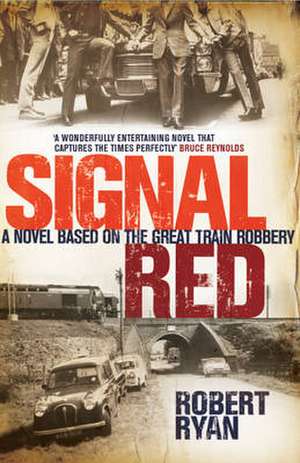 Signal Red de Robert Ryan