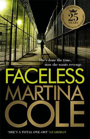 Cole, M: Faceless